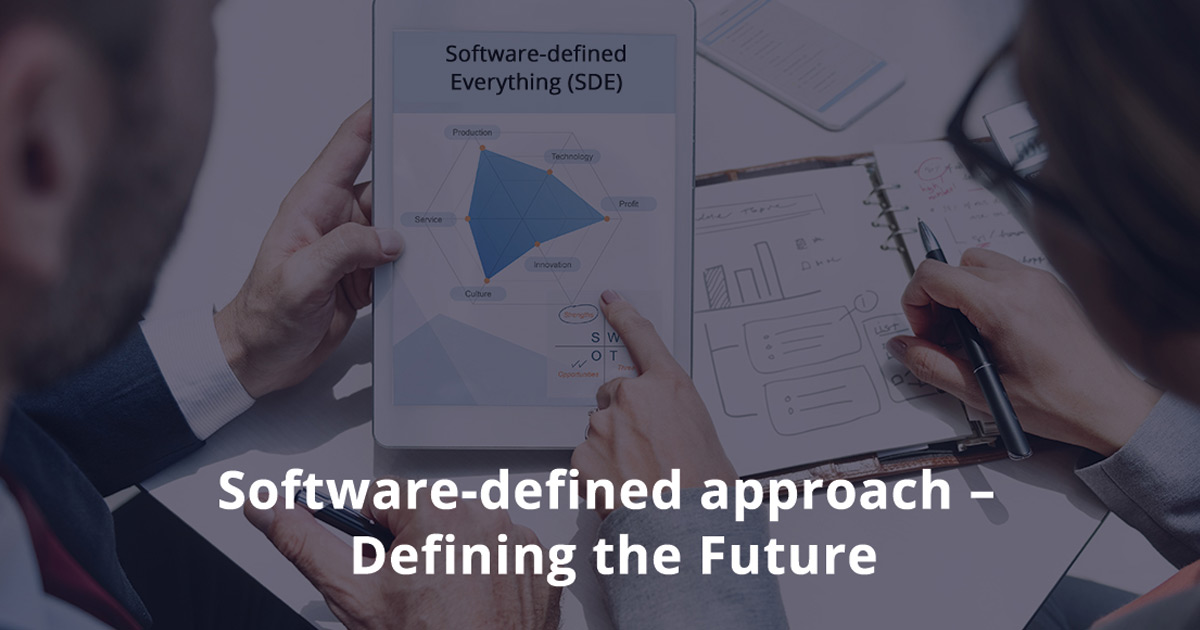 Software-defined approach – Defining the Future