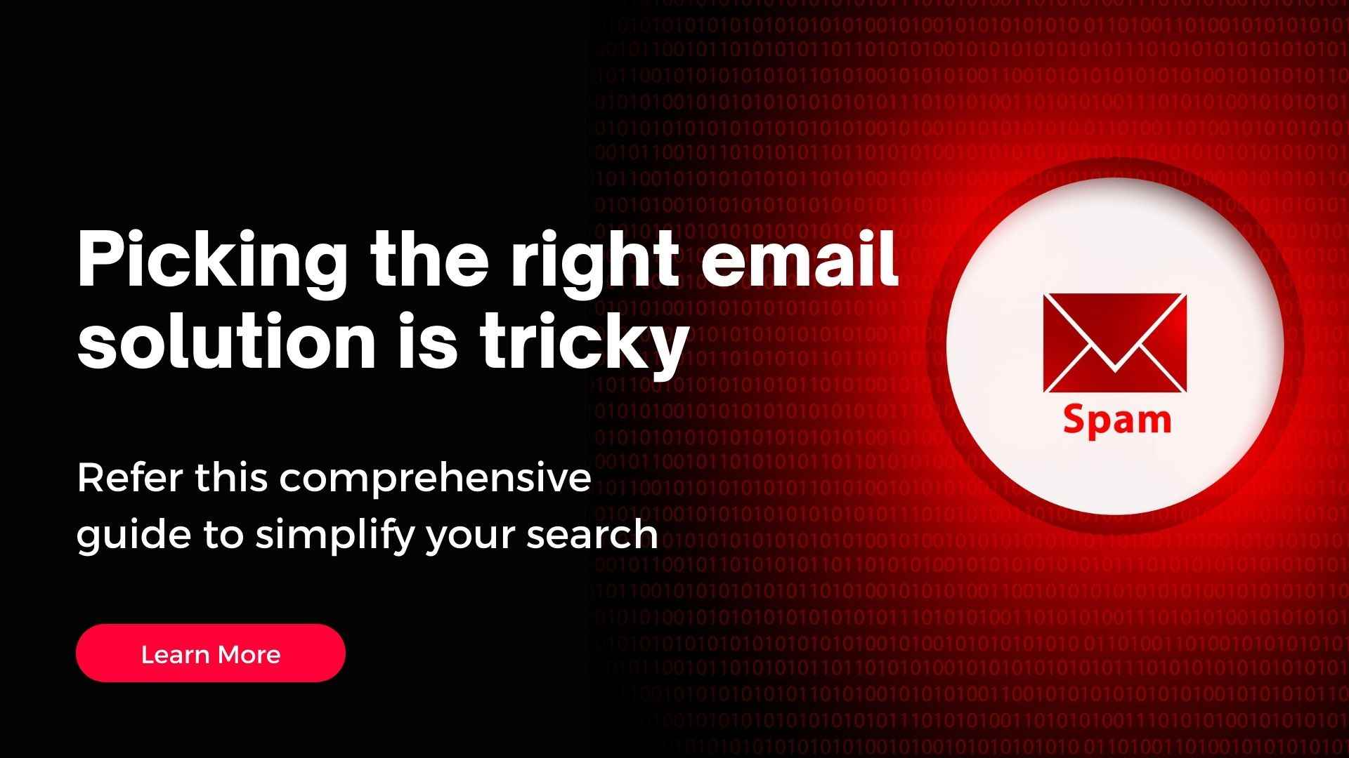 Picking the right email solution is tricky